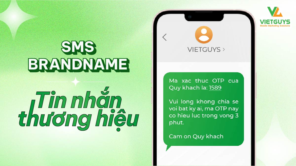 Cách Đăng Ký Và Sử Dụng Dịch Vụ SMS Brandname